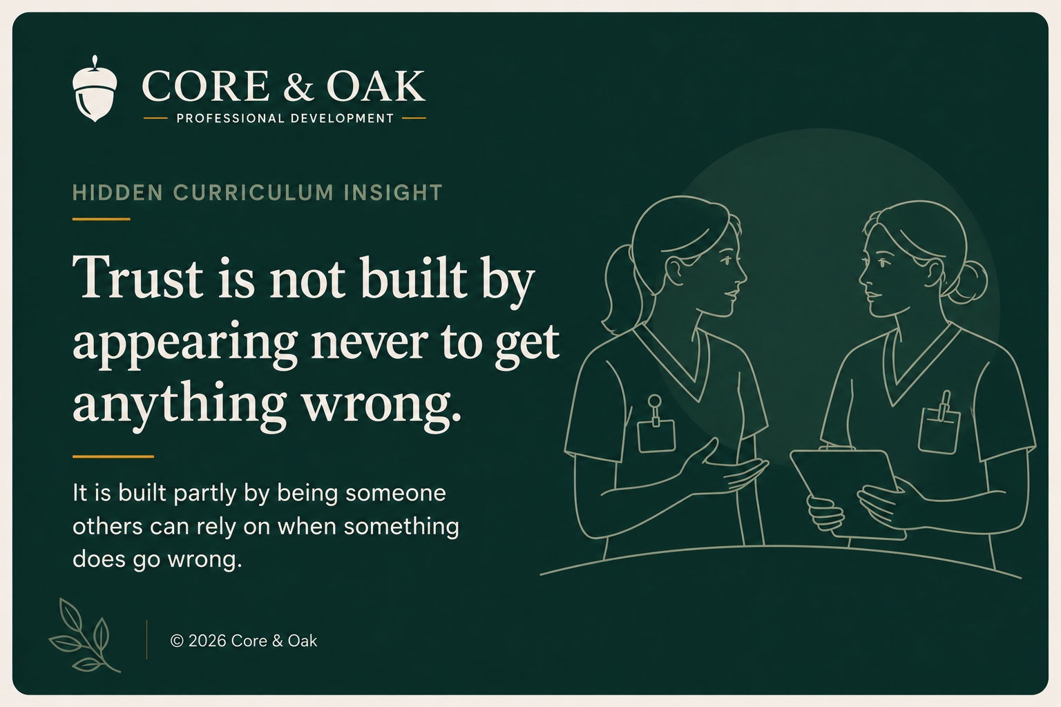 Core & Oak graphic showing two healthcare professionals discussing a concern, with the message that trust is built by how practitioners respond when things go wrong.